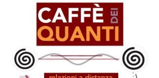 “Relazioni a distanza”, l’incontro ravvicinato con la meccanica quantistica al “Caffè dei Quanti”